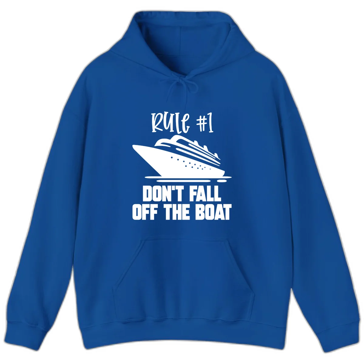 Rule #1 Don't Fall Off The Boat Hoodie in Royal
