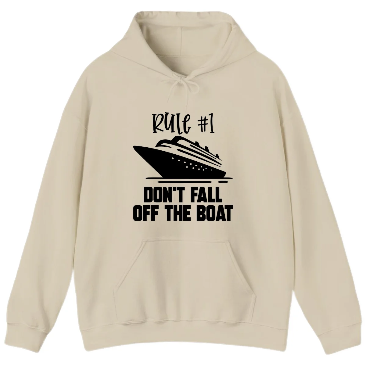 Rule #1 Don't Fall Off The Boat Hoodie in Sand