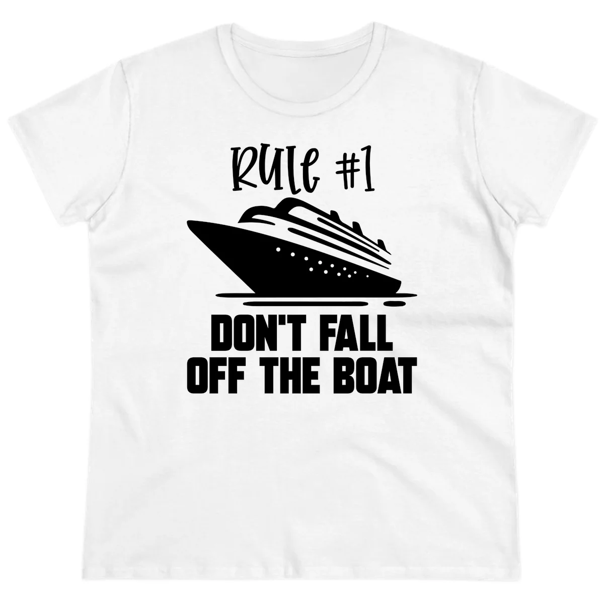 Rule #1 Don't Fall Off The Boat Ladies Tee in White