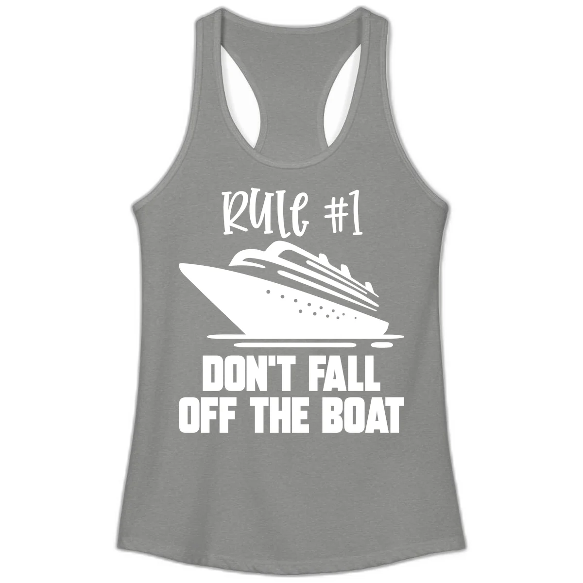 Rule #1 Don't Fall Off The Boat Ladies Tank in Heather Grey