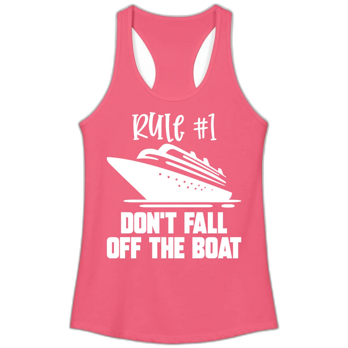 Rule #1 Don't Fall Off The Boat Ladies Tank in Hot Pink