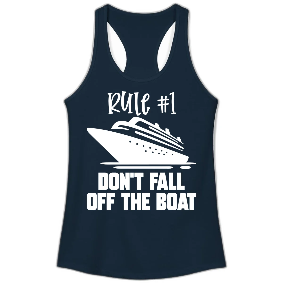 Rule #1 Don't Fall Off The Boat Ladies Tank in Solid Midnight Navy