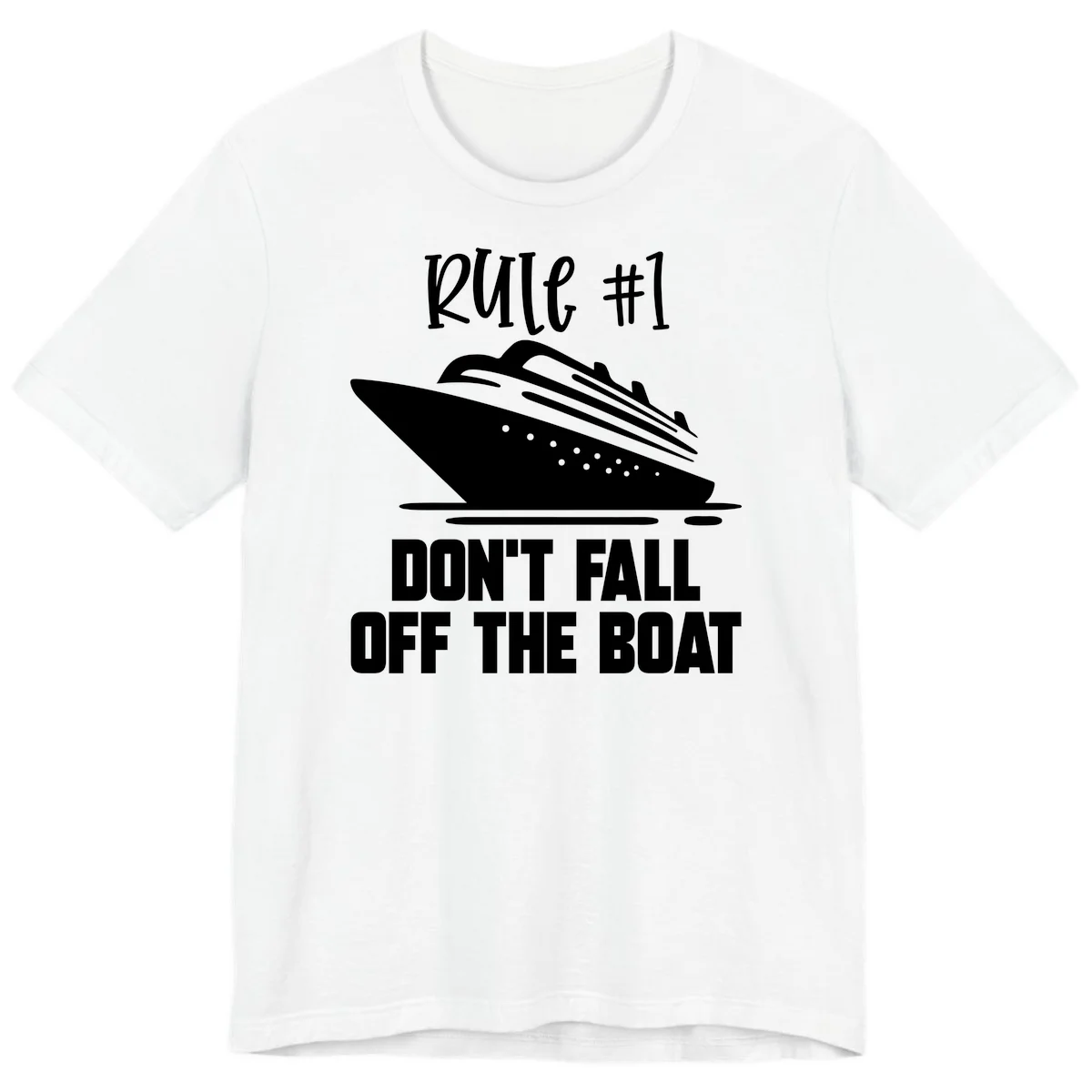 Rule #1 Don't Fall Off The Boat Premium T-Shirt in White
