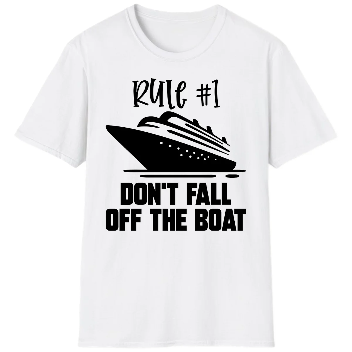 Rule #1 Don't Fall Off The Boat T-Shirt in White