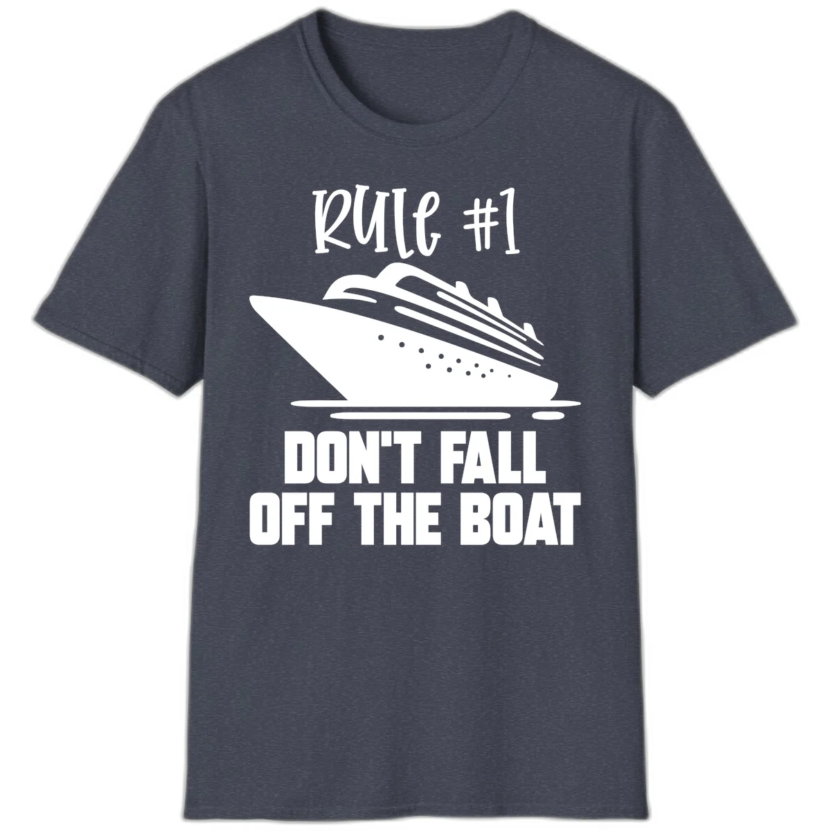 Rule #1 Don't Fall Off The Boat T-Shirt in Heather Navy