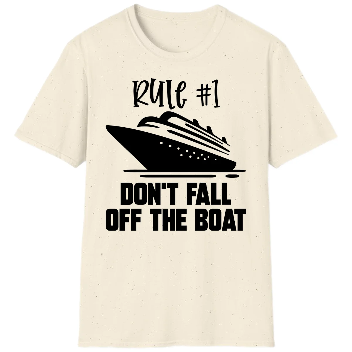 Rule #1 Don't Fall Off The Boat T-Shirt in Natural