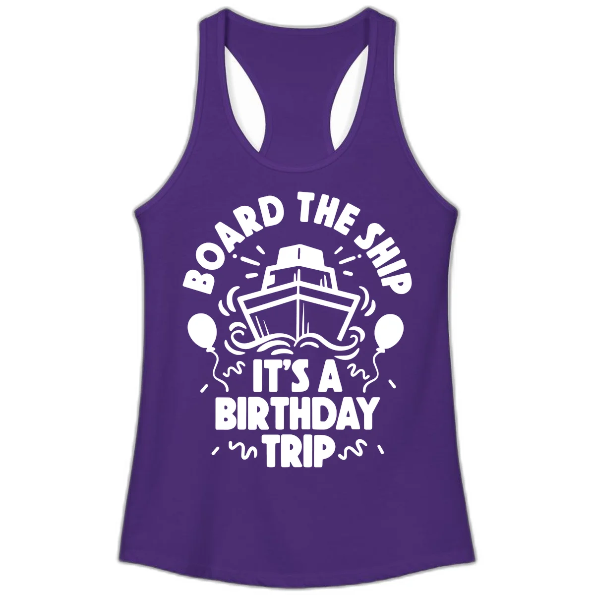 Aboard The Ship Birthday Trip Ladies Tank in Solid Purple Rush