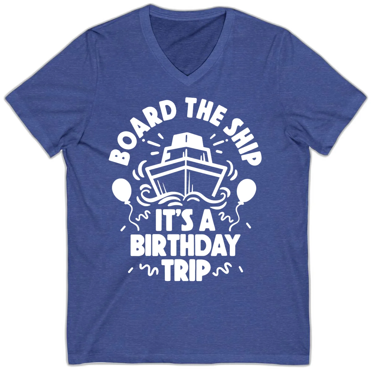 Aboard The Ship Birthday Trip V-Neck Tee in Heather True Royal