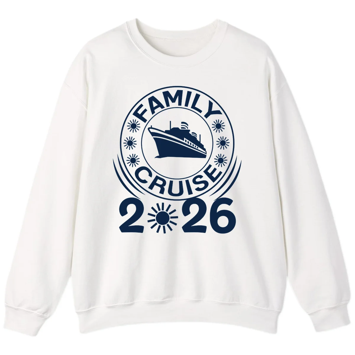 Family Cruise 2026 Badge Sweatshirt - Cozy Memories in White