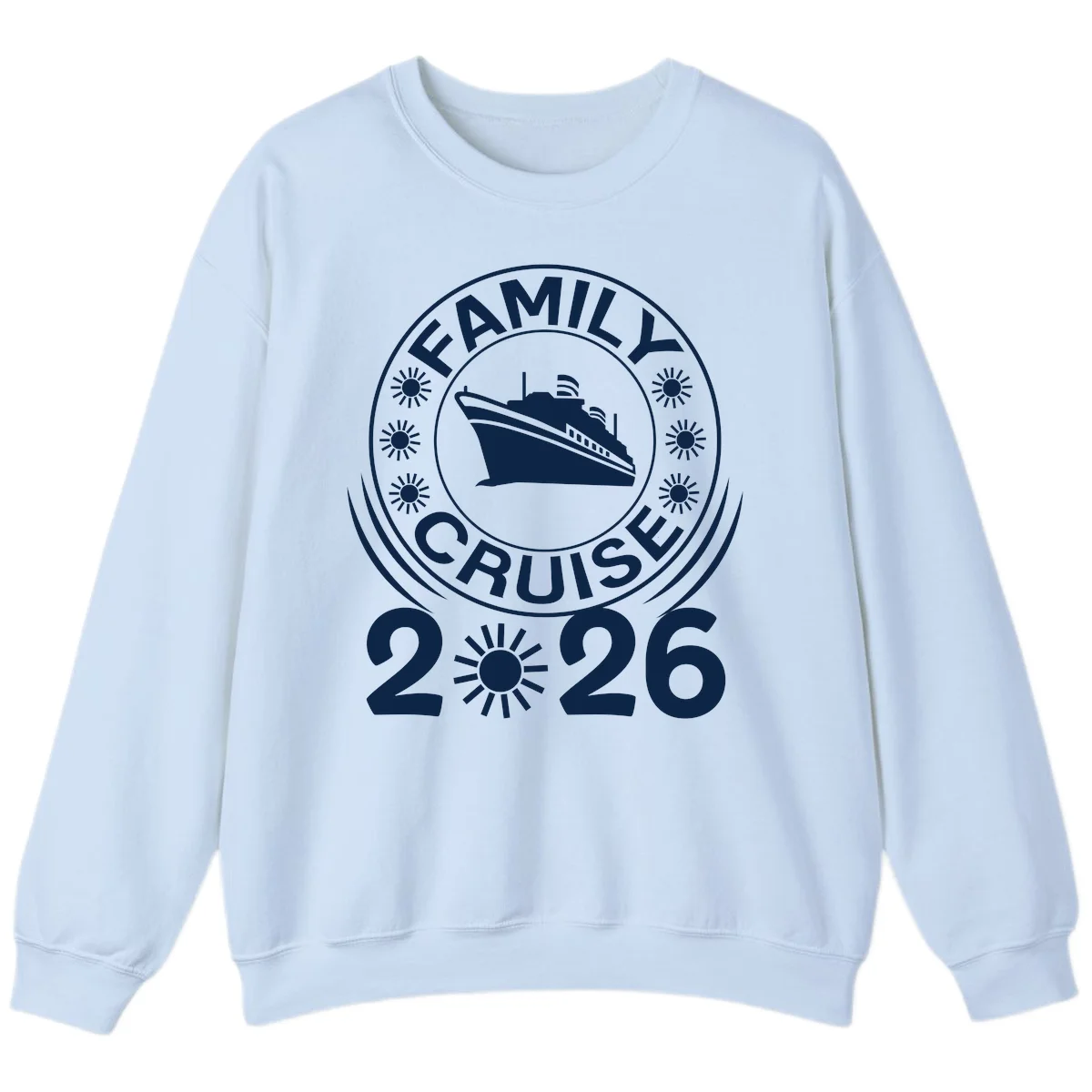 Family Cruise 2026 Badge Sweatshirt - Cozy Memories in Light Blue