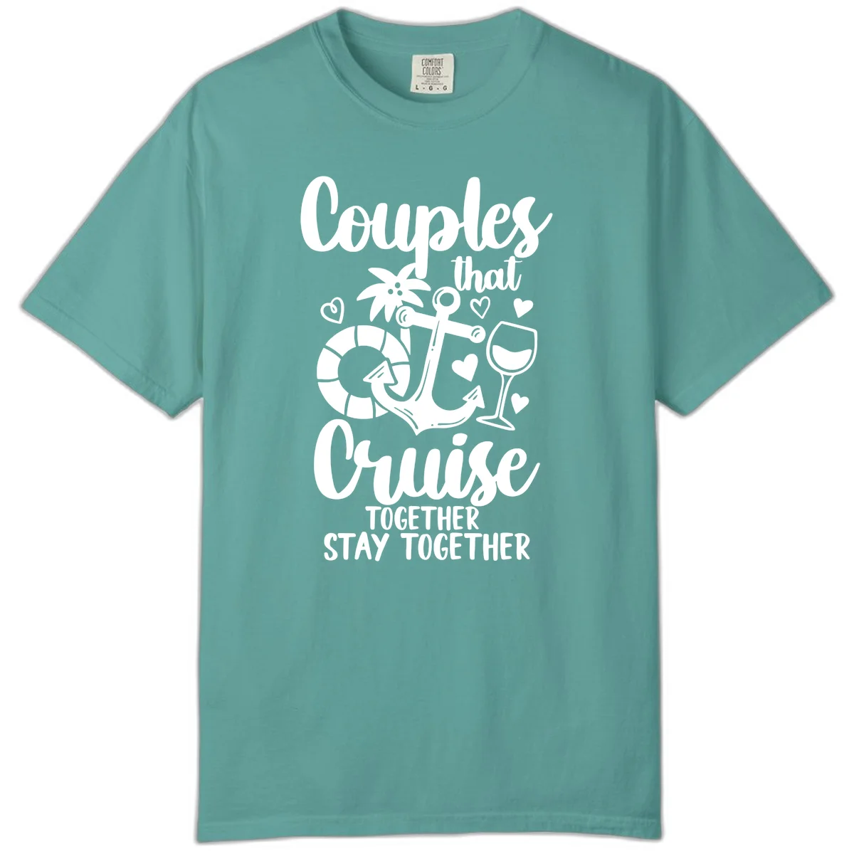 Couples That Cruise Together Comfort Color Tee in Seafoam