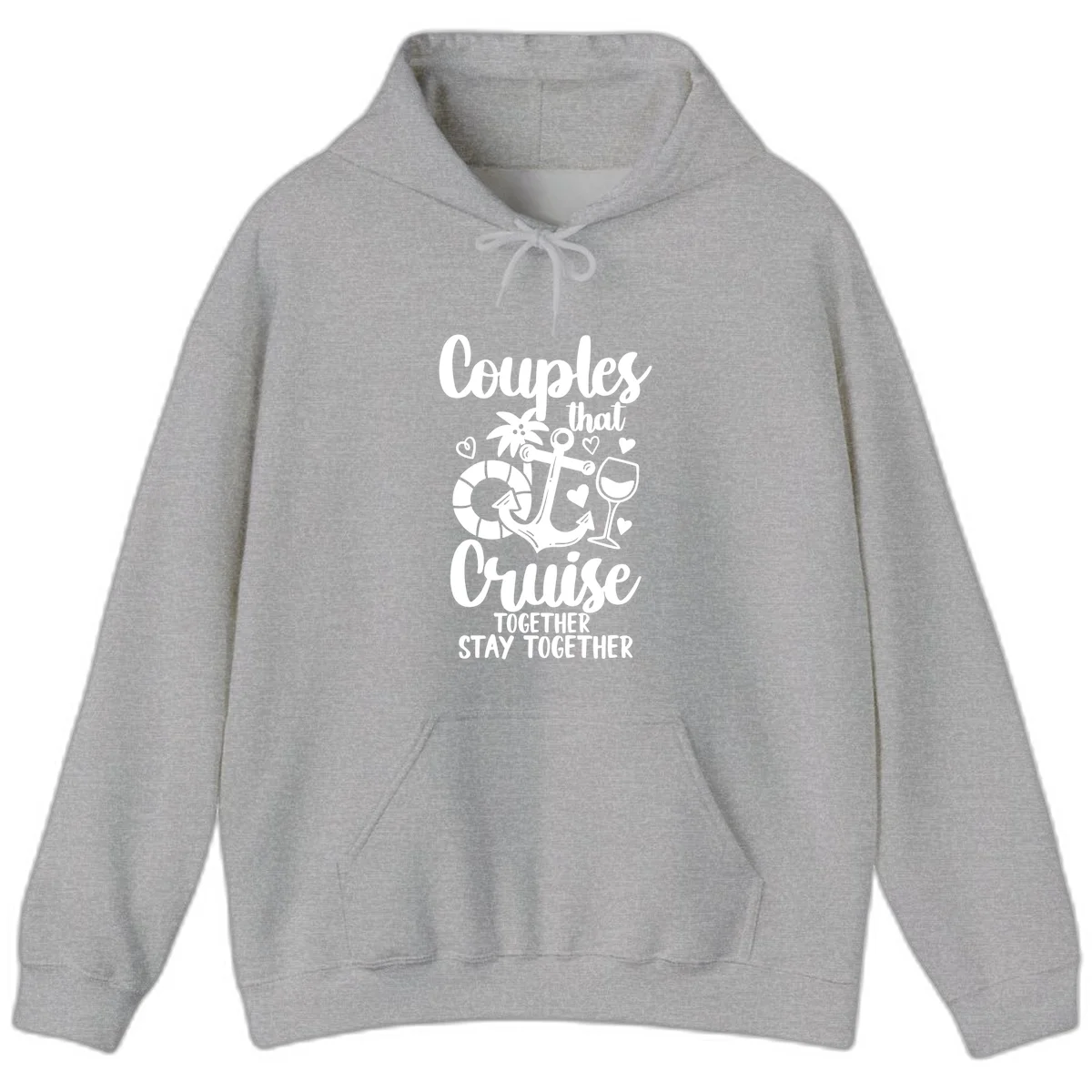 Couples That Cruise Together Hoodie in Sport Grey