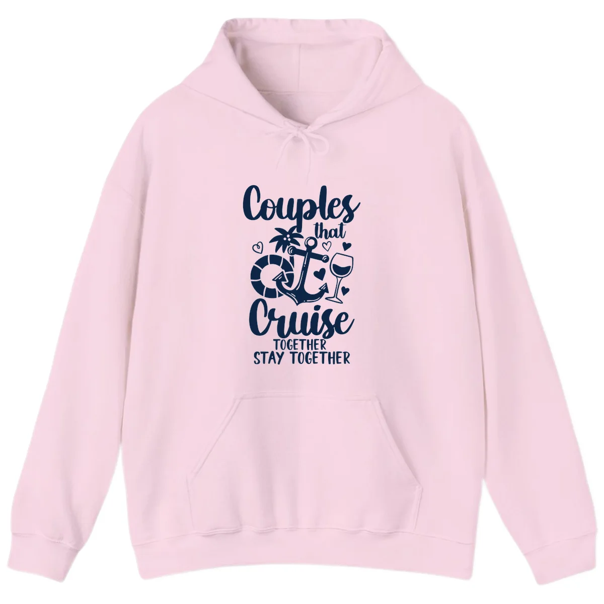 Couples That Cruise Together Hoodie in Light Pink