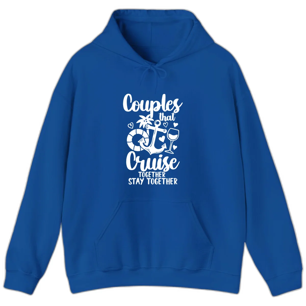 Couples That Cruise Together Hoodie in Royal