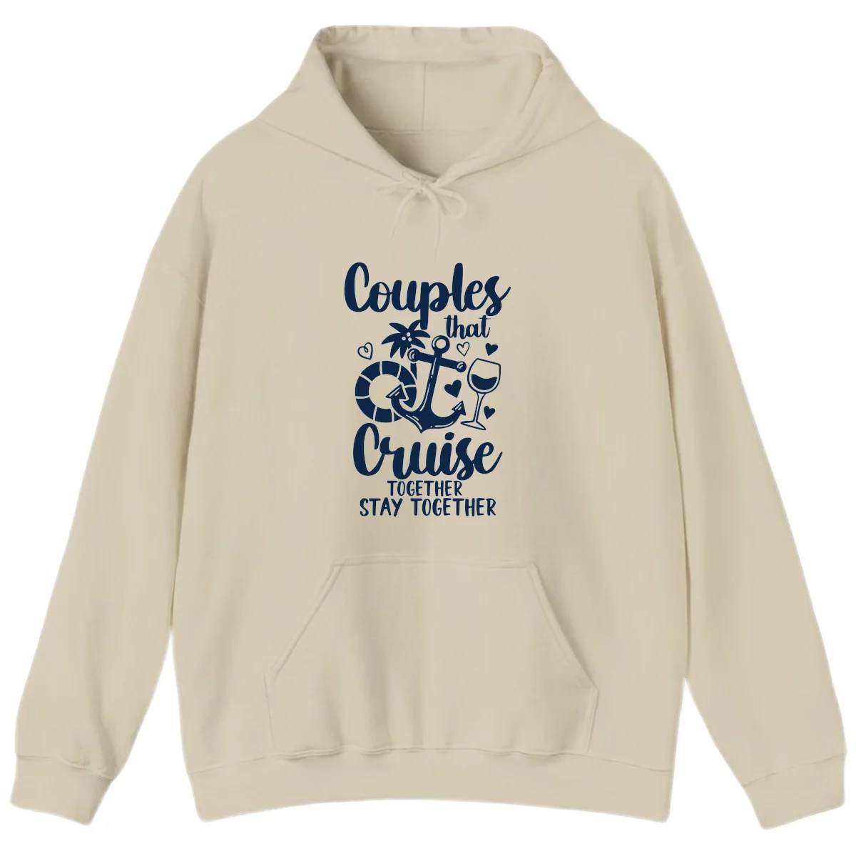 Couples That Cruise Together Hoodie in Sand