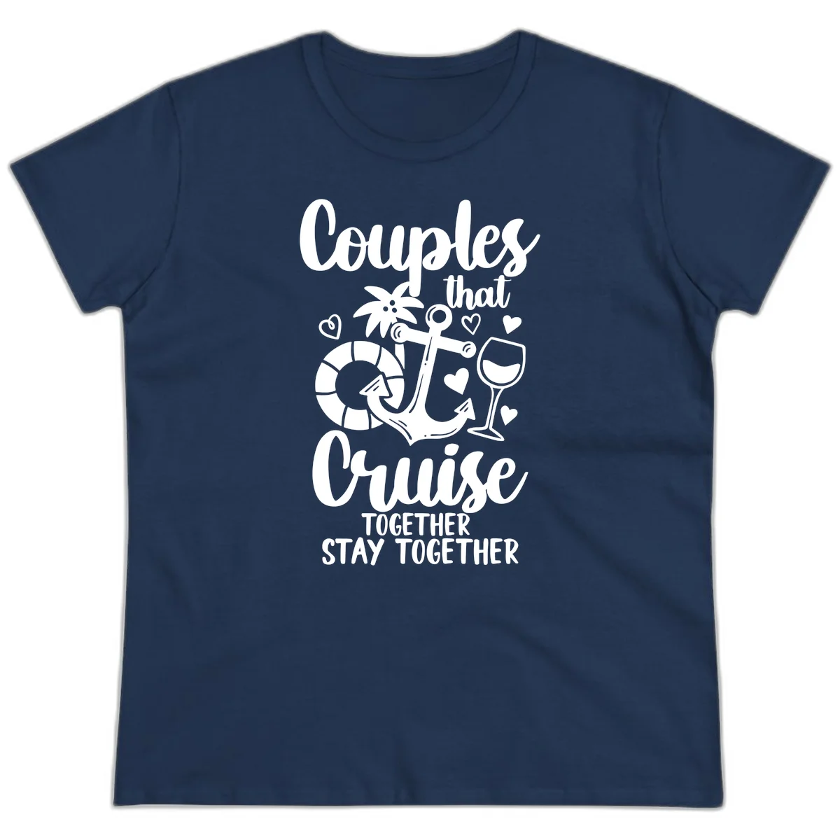 Couples That Cruise Together Ladies Tee in Navy