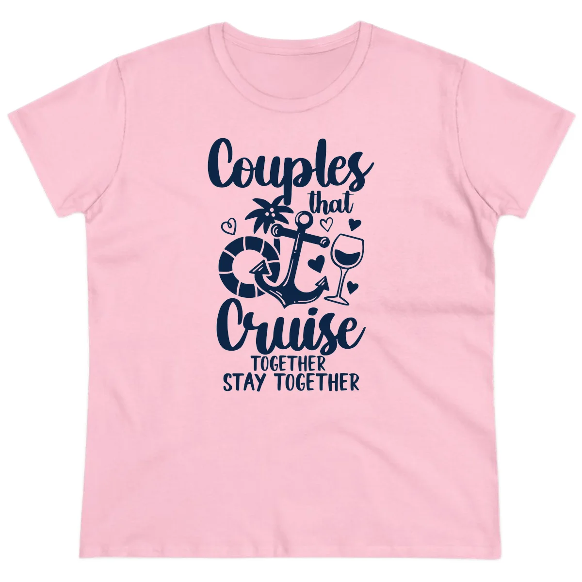 Couples That Cruise Together Ladies Tee in Light Pink