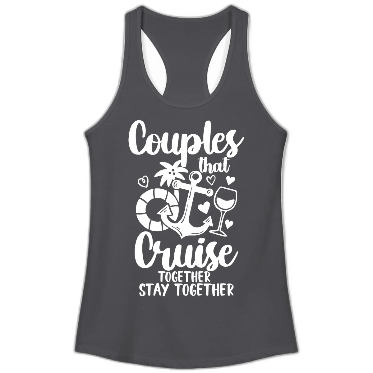 Couples That Cruise Together Ladies Tank in Solid Dark Gray