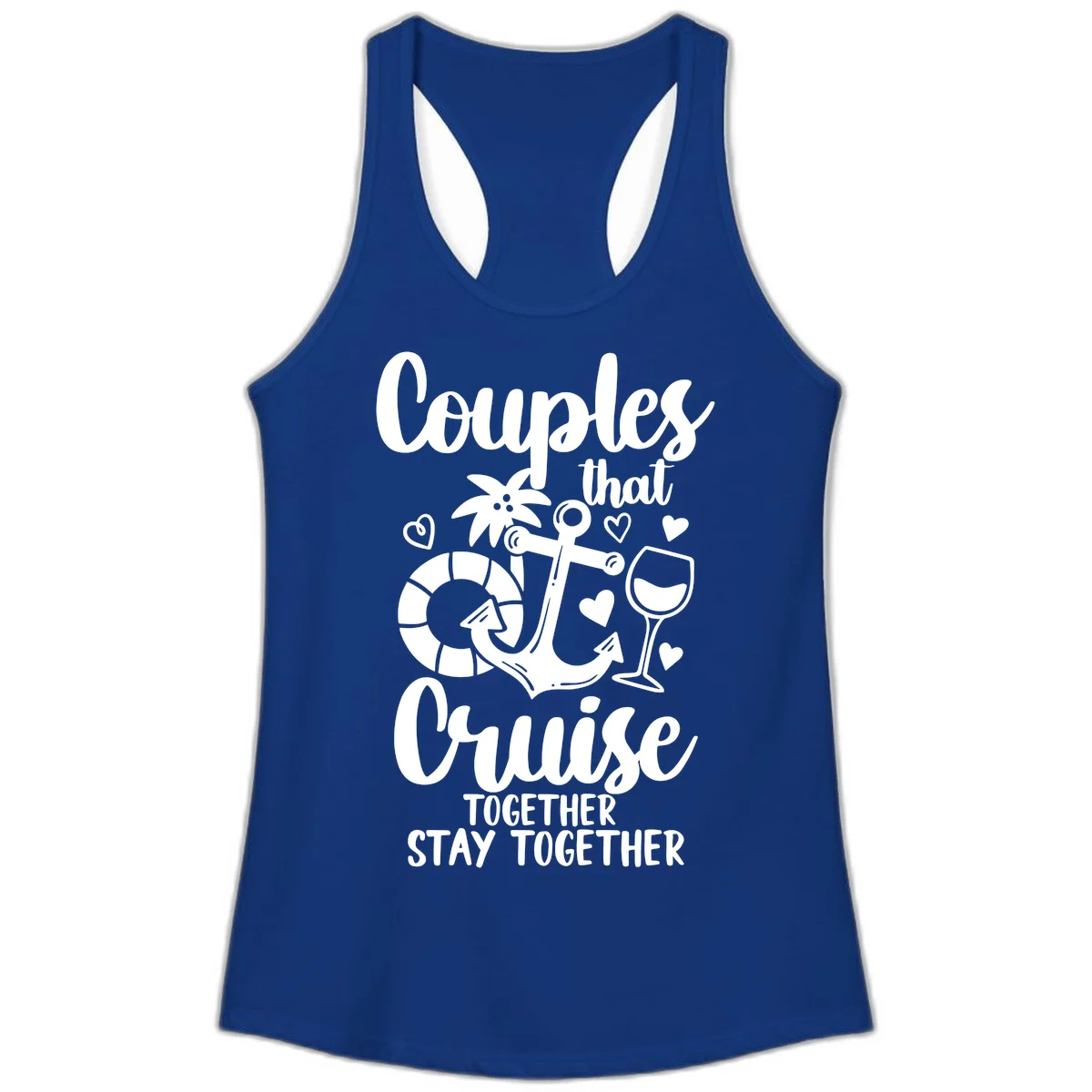Couples That Cruise Together Ladies Tank in Solid Royal