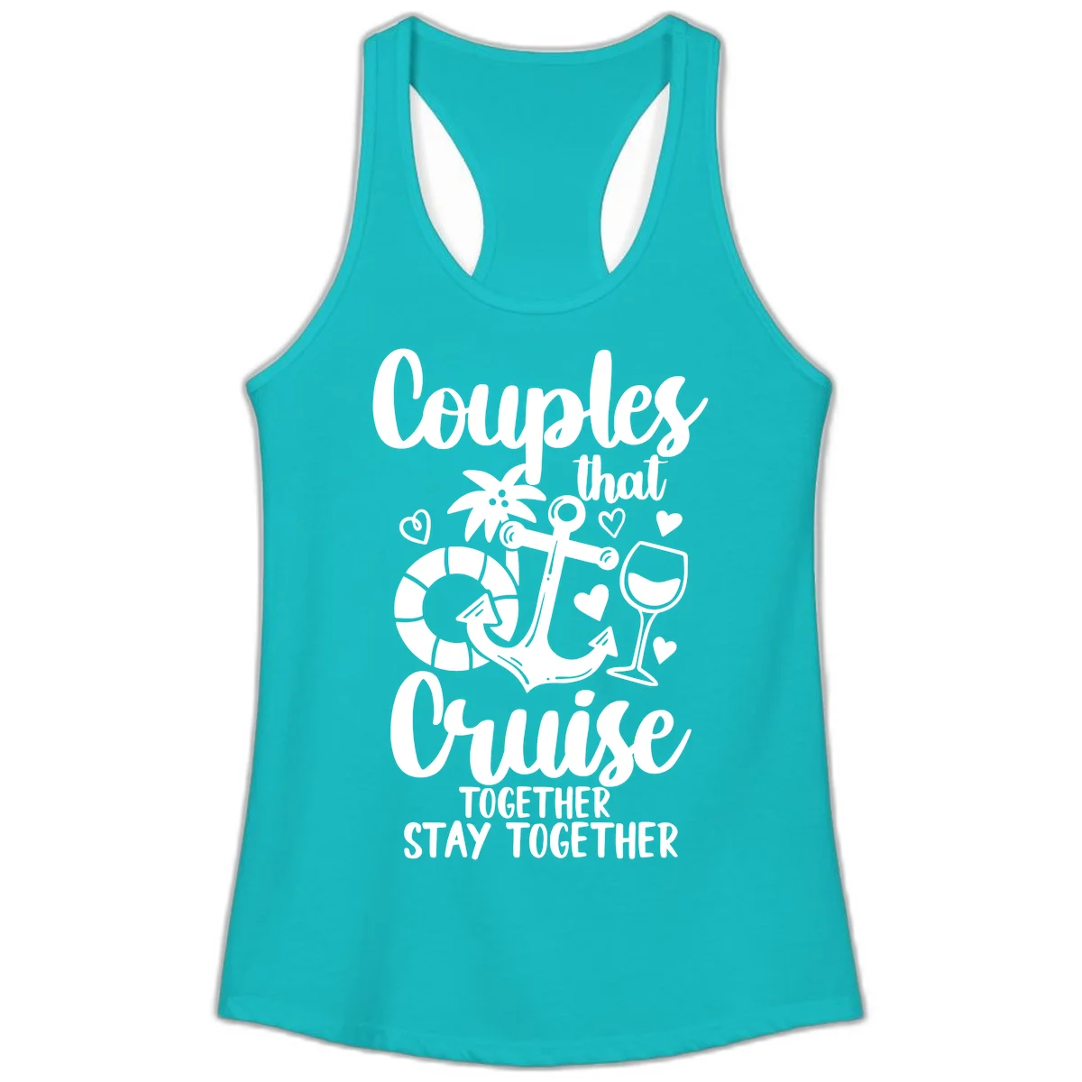 Couples That Cruise Together Ladies Tank in Tahiti Blue