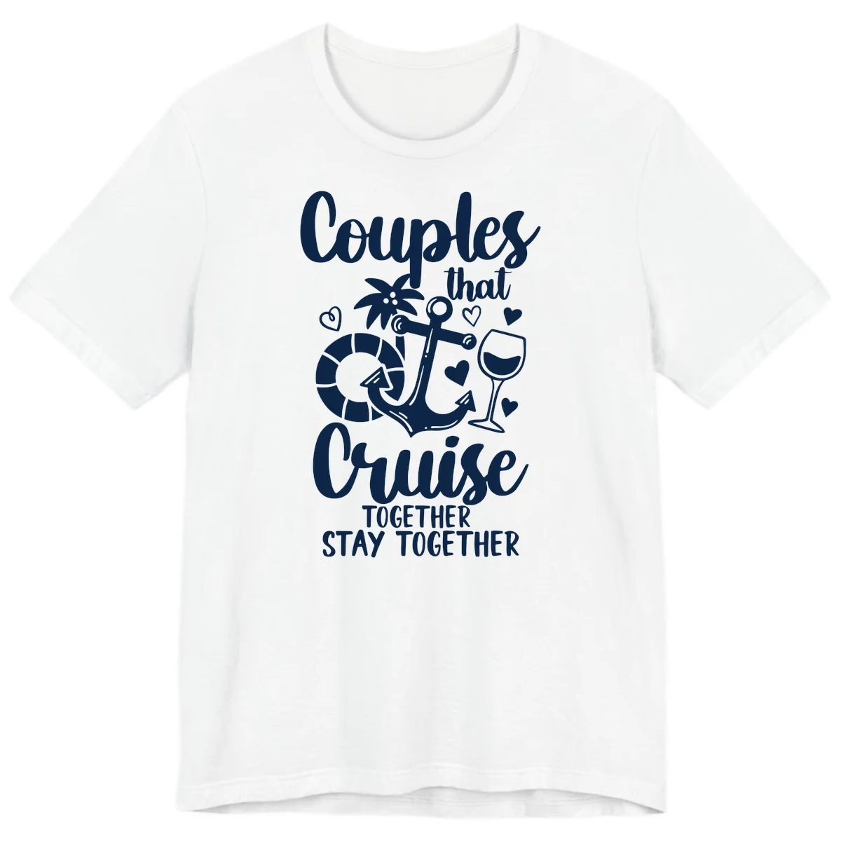 Couples That Cruise Together Premium T-Shirt in White