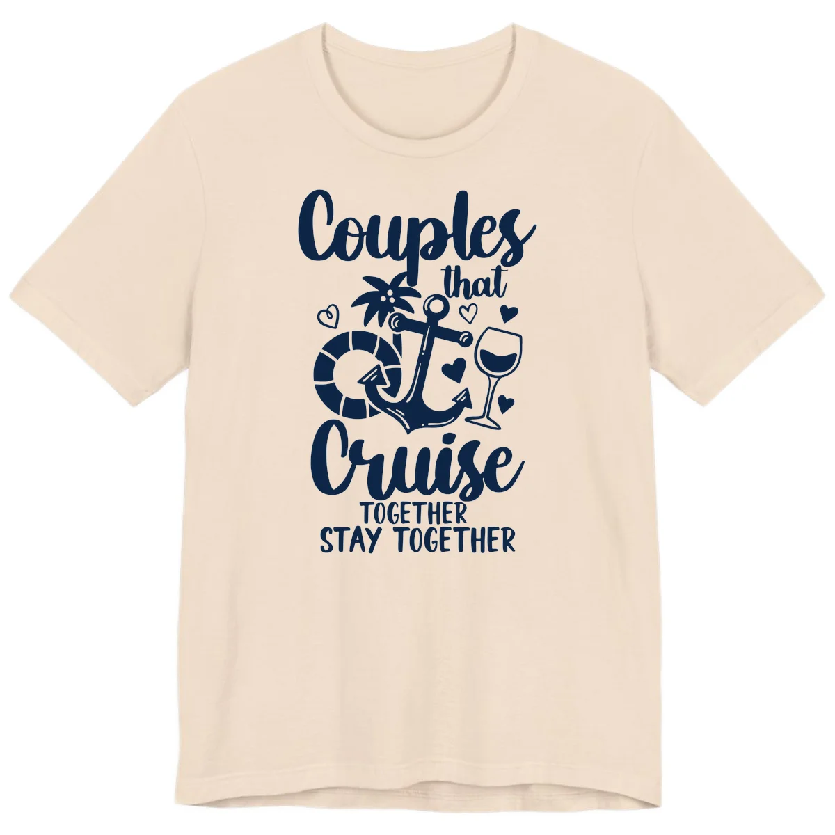 Couples That Cruise Together Premium T-Shirt in Soft Cream