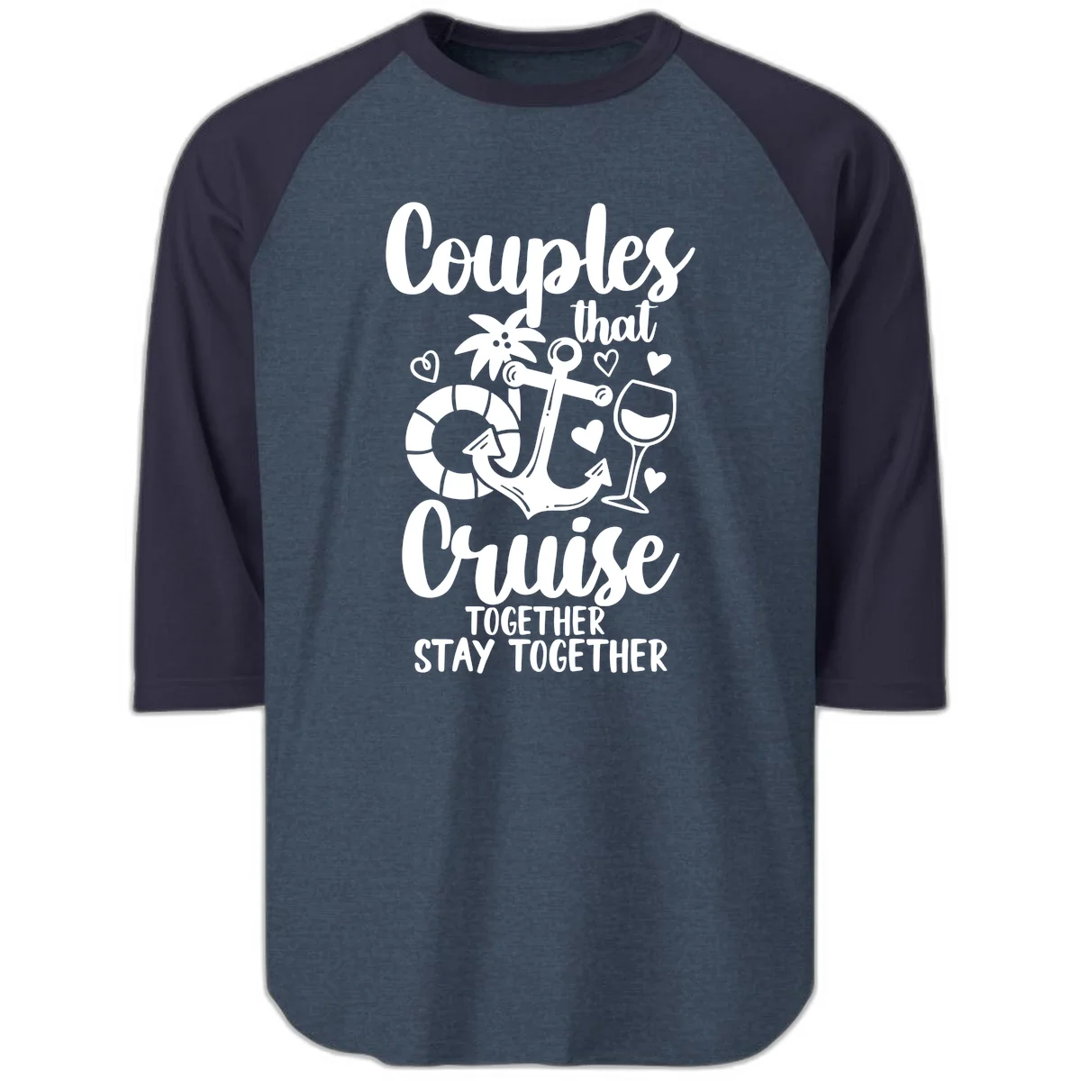 Couples That Cruise Together Raglan 3/4 Tee in Heather Denim Navy
