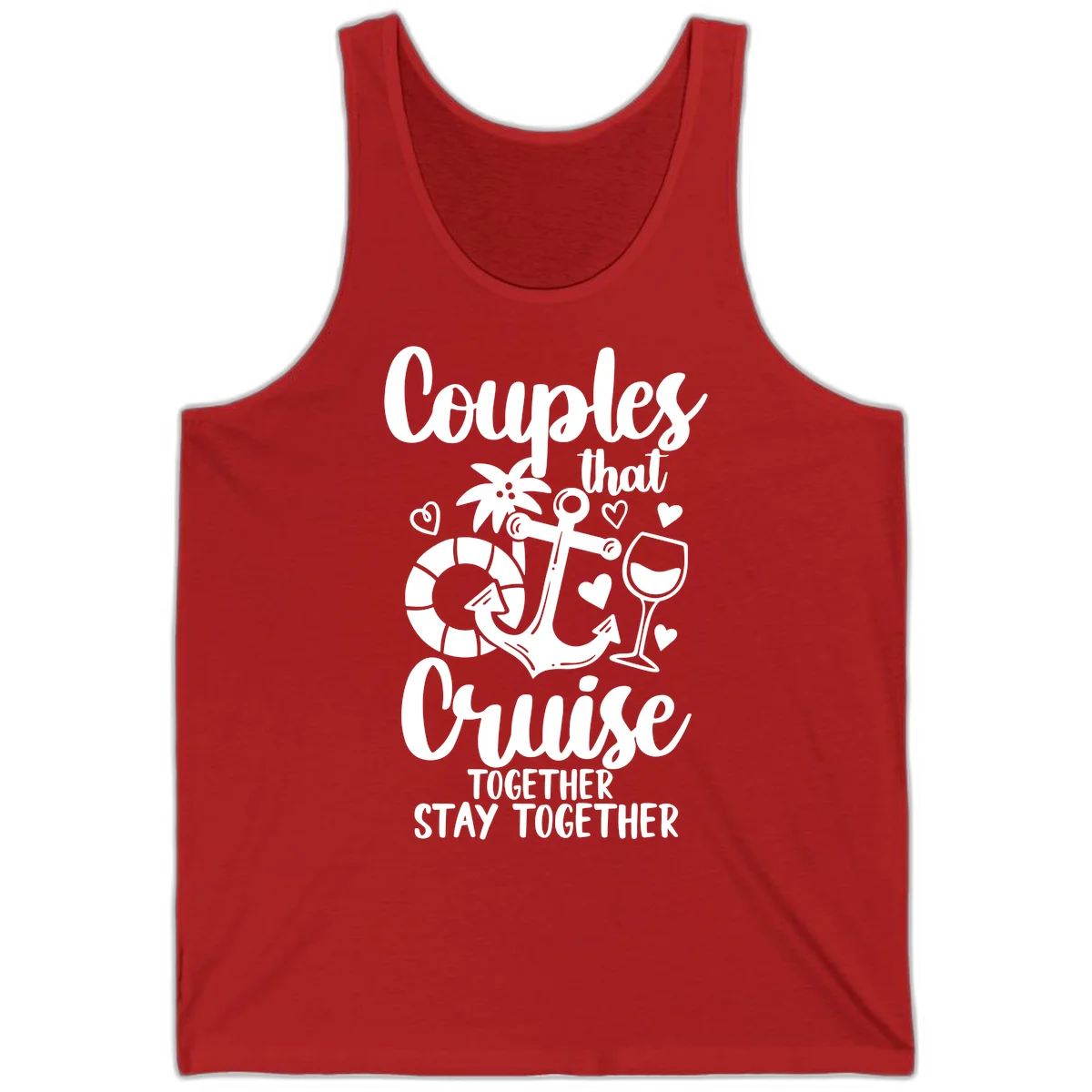 Couples That Cruise Together Tank Top in Red