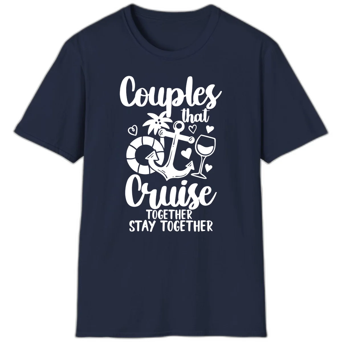 Couples That Cruise Together T-Shirt in Navy