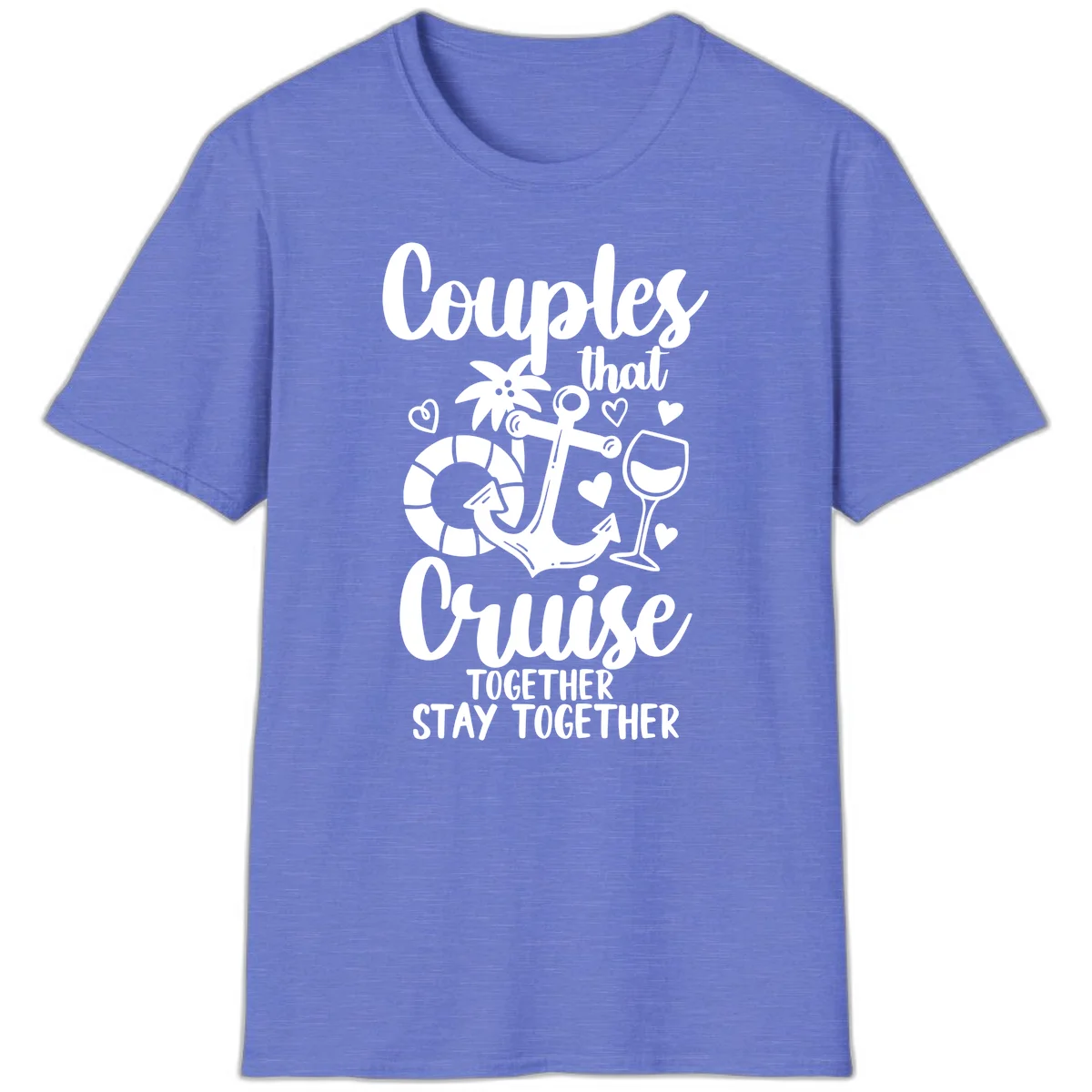 Couples That Cruise Together T-Shirt in Heather Royal