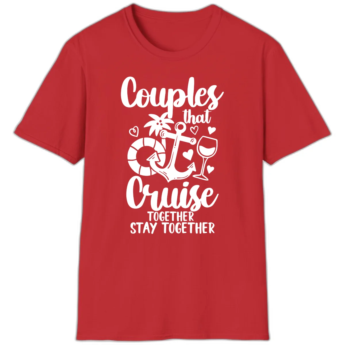 Couples That Cruise Together T-Shirt in Red