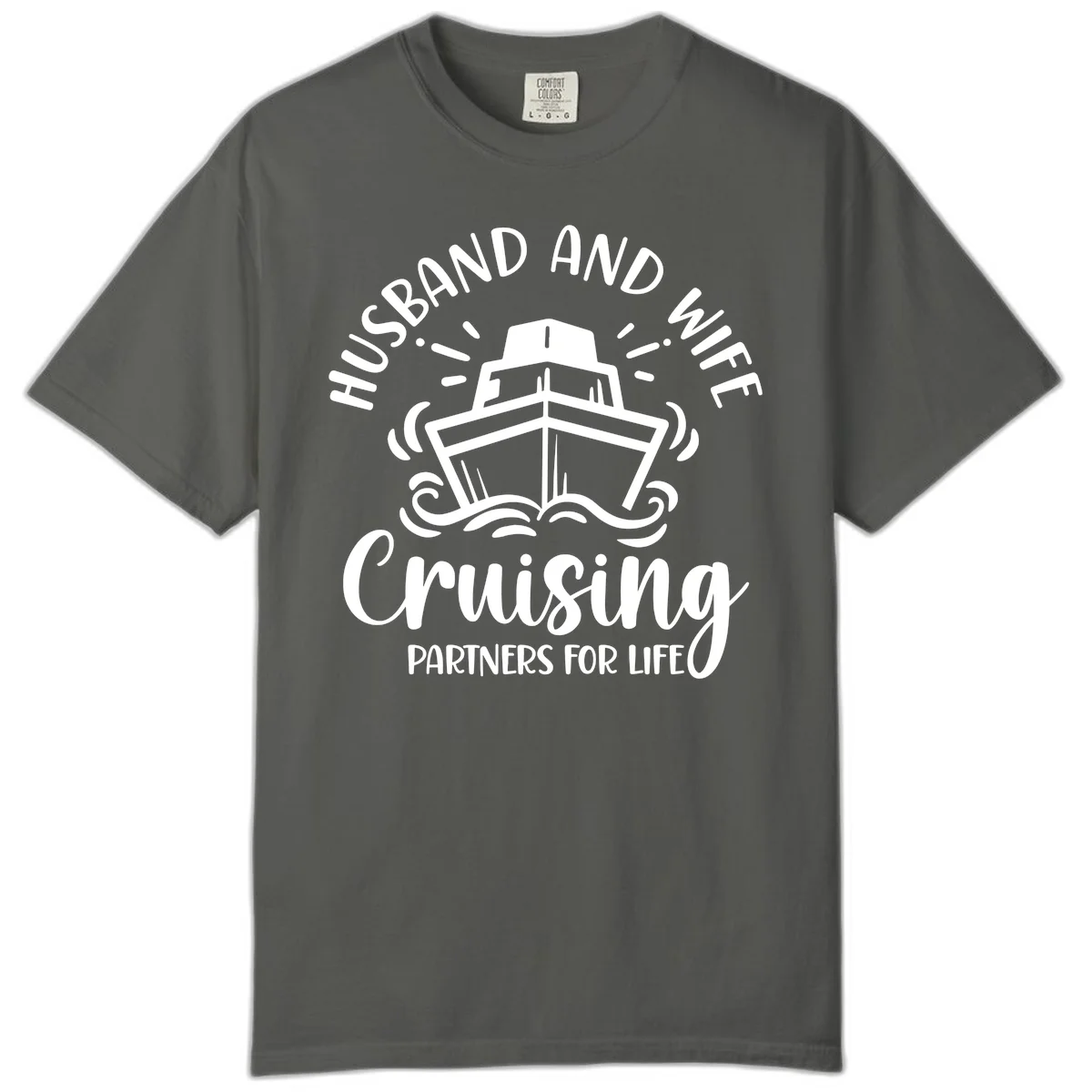 Husband And Wife Cruising Partners For Life Comfort Color in Pepper