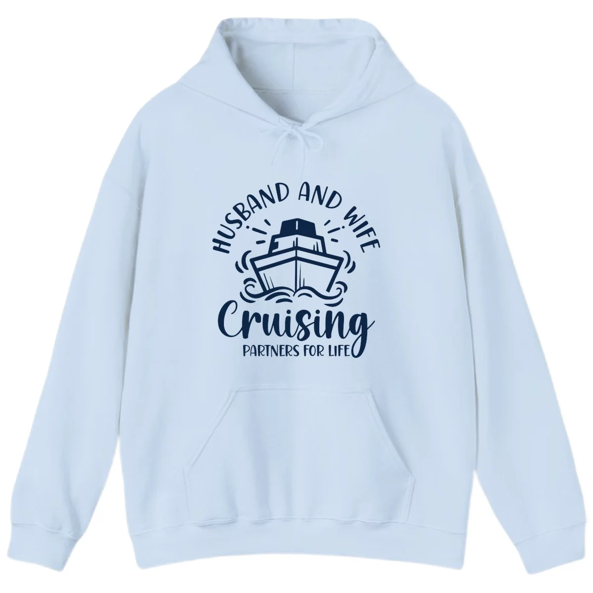Husband And Wife Cruising Partners For Life Hoodie in Light Blue