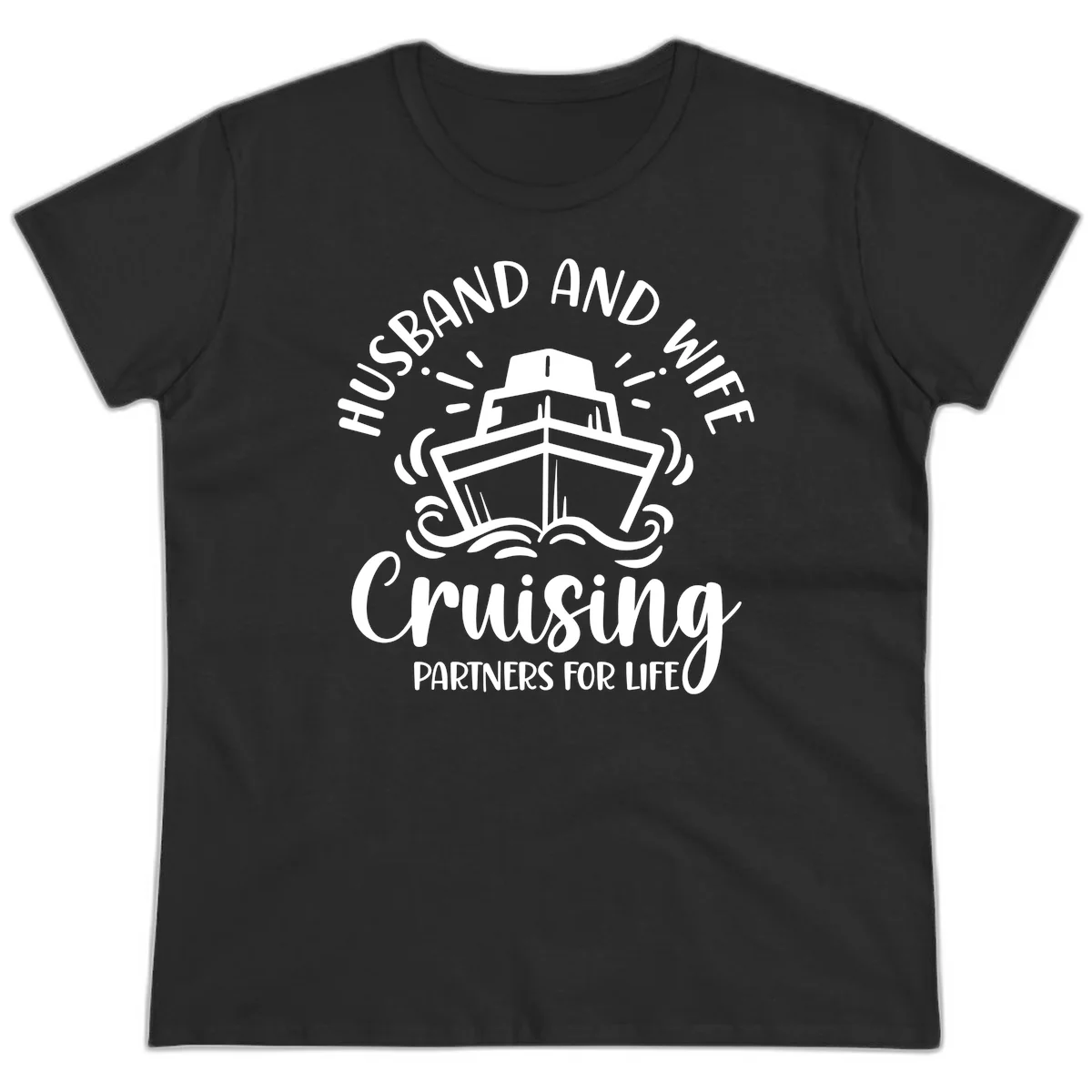 Husband And Wife Cruising Partners For Life Ladies Tee in Black