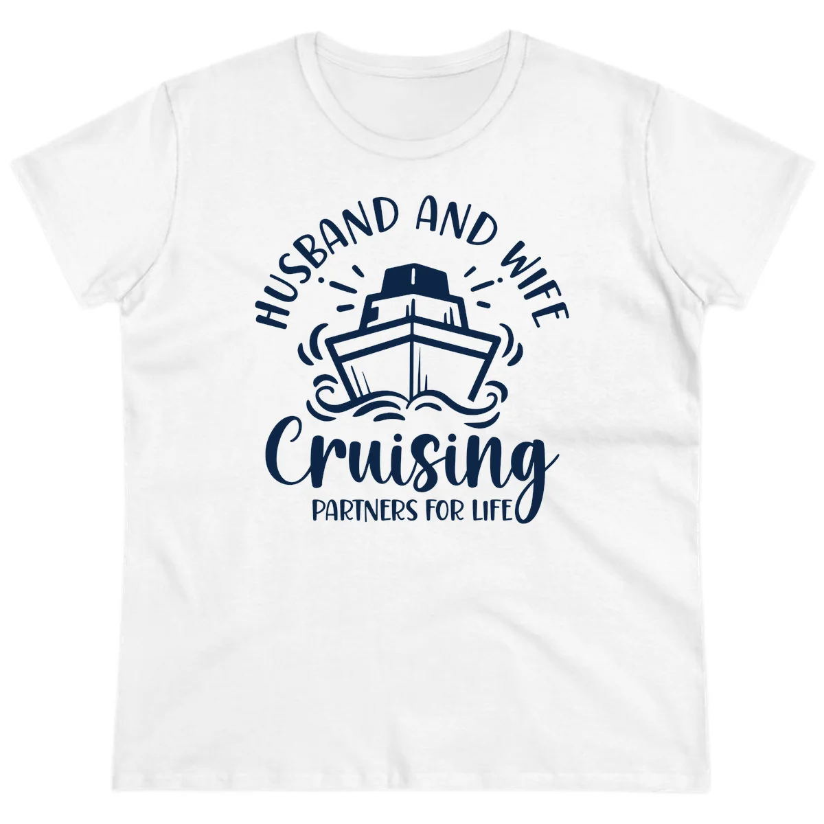 Husband And Wife Cruising Partners For Life Ladies Tee in White