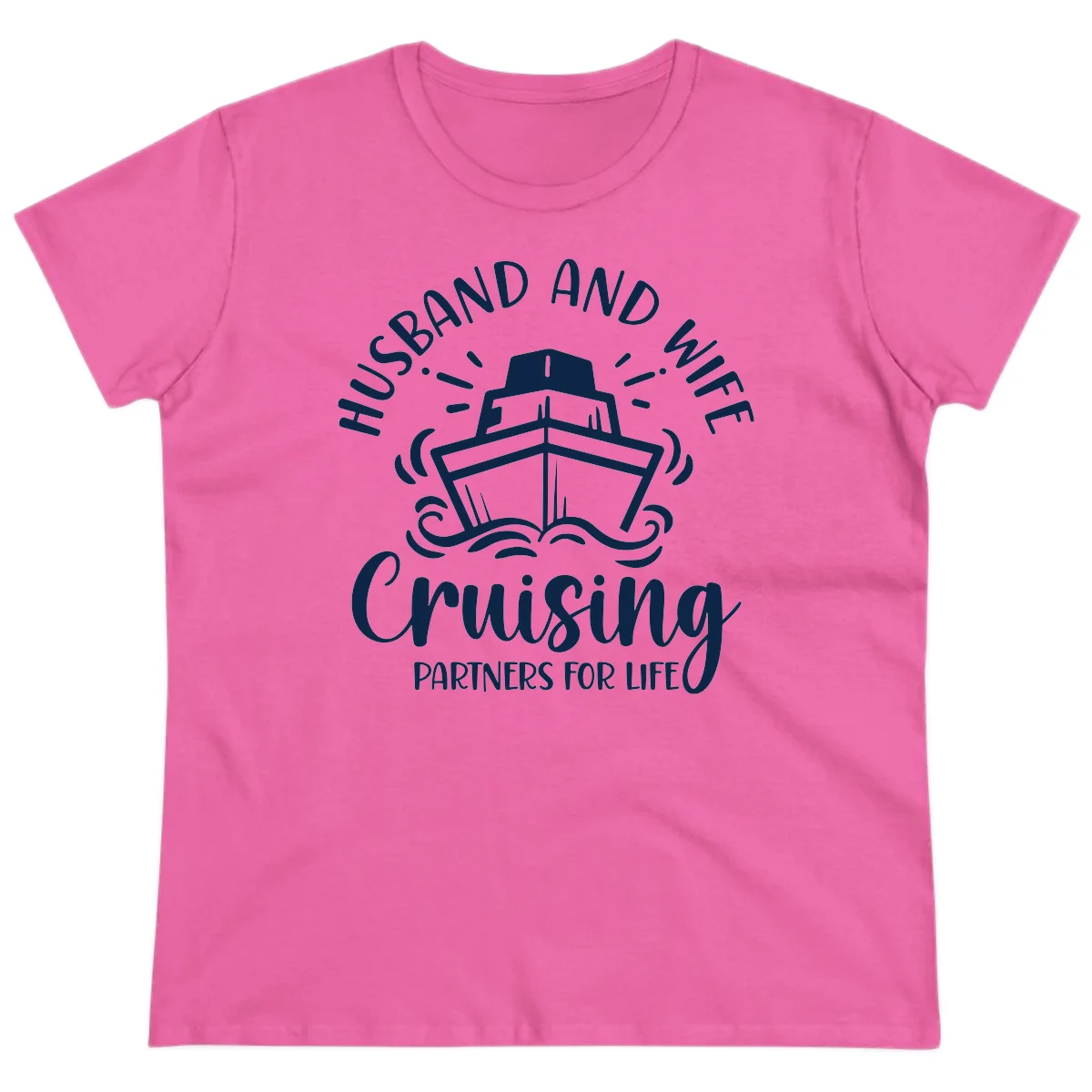 Husband And Wife Cruising Partners For Life Ladies Tee in Azalea