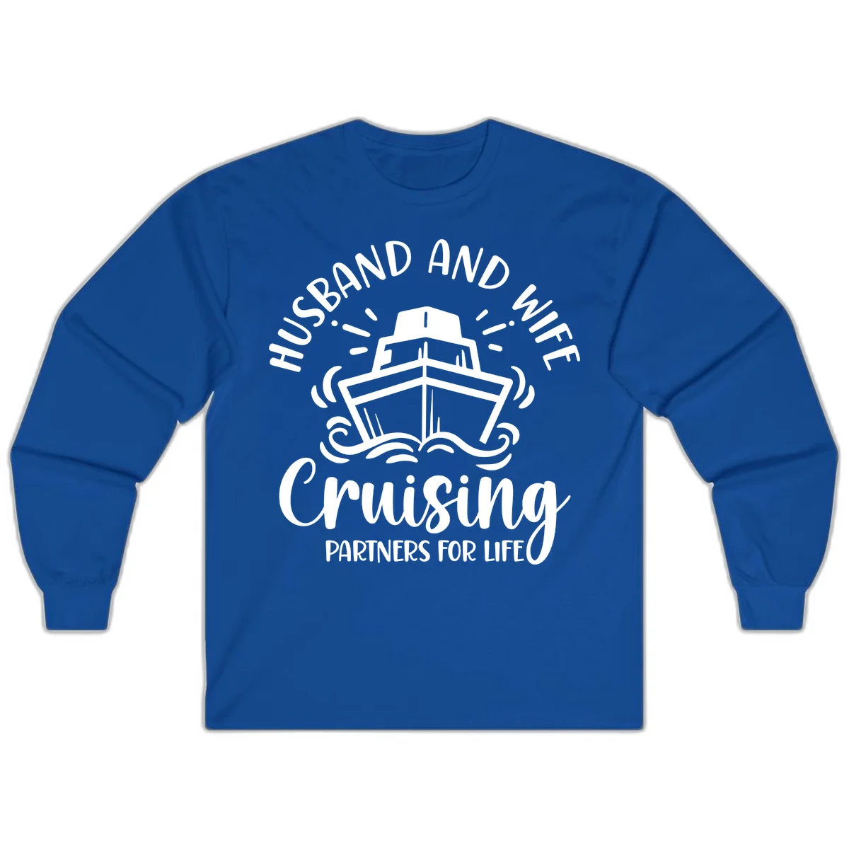 Husband And Wife Cruising Partners For Life Long Sleeve in Royal