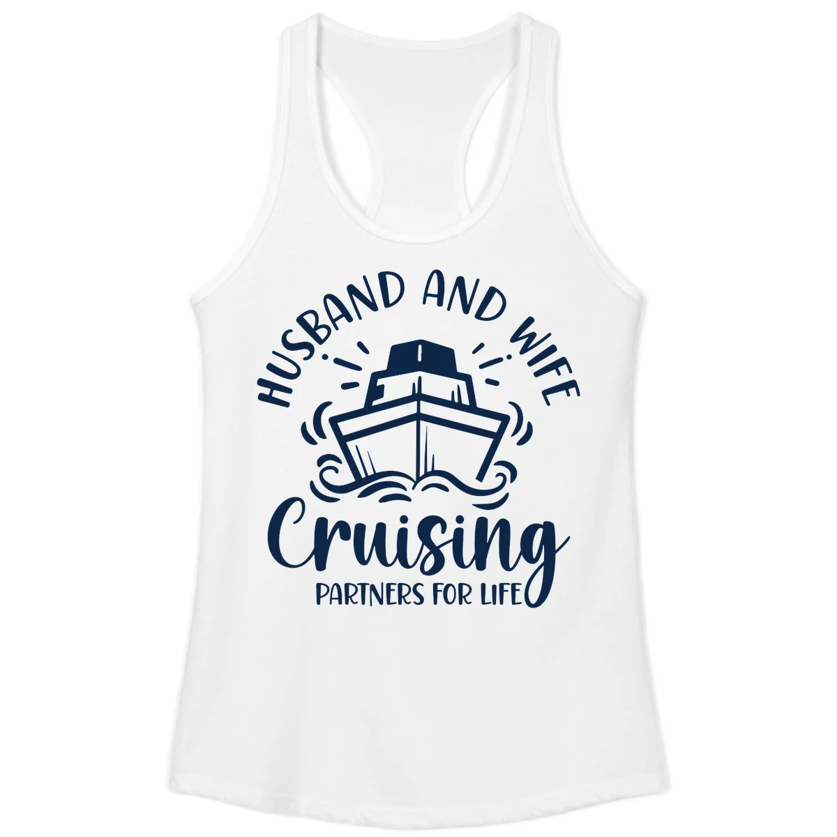Husband And Wife Cruising Partners For Life Ladies Tank in White