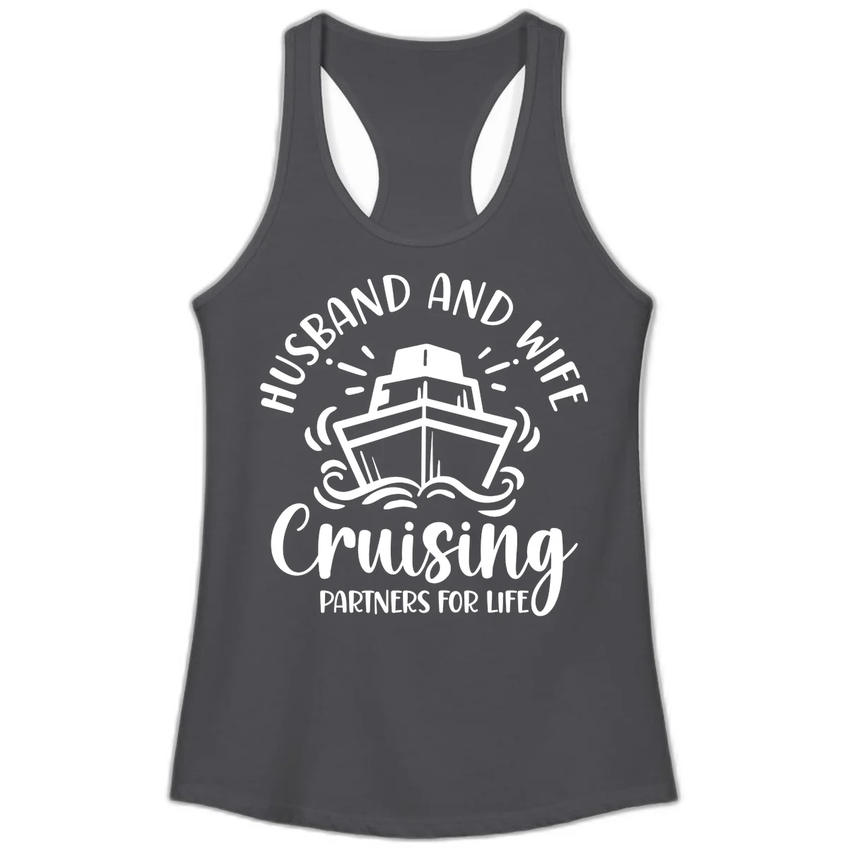Husband And Wife Cruising Partners For Life Ladies Tank in Solid Dark Gray