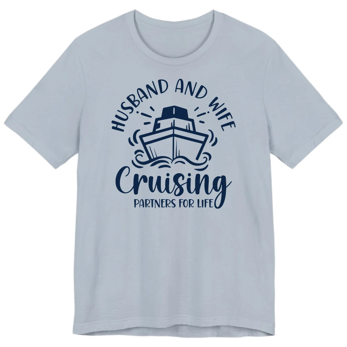 Husband And Wife Cruising Partners For Life Premium T-Shirt in Light Blue