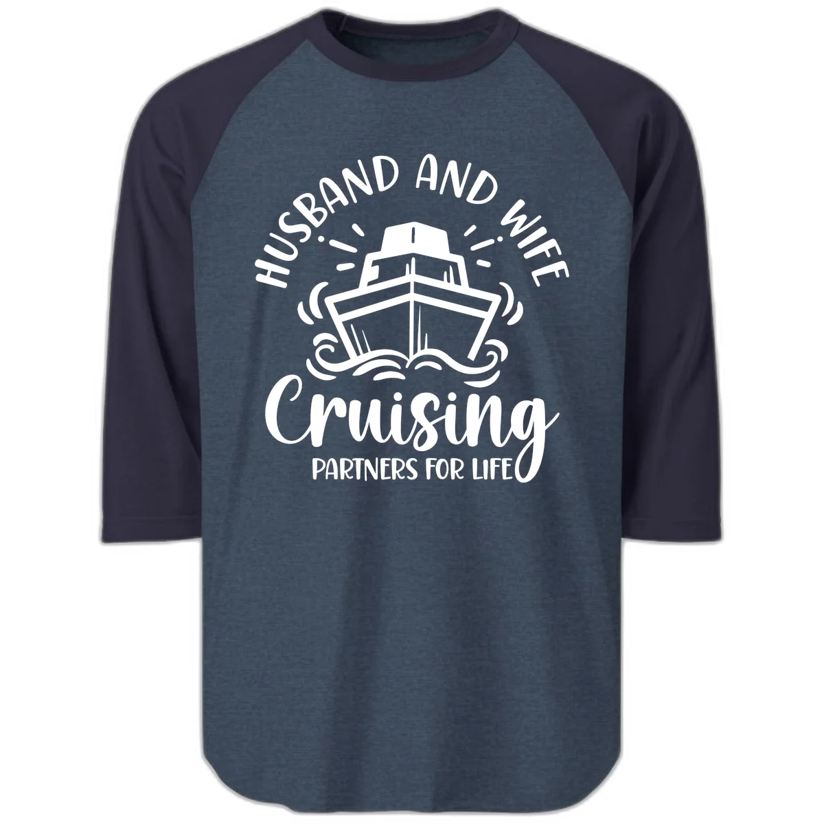 Husband And Wife Cruising Partners For Life Raglan 3/4 in Heather Denim Navy