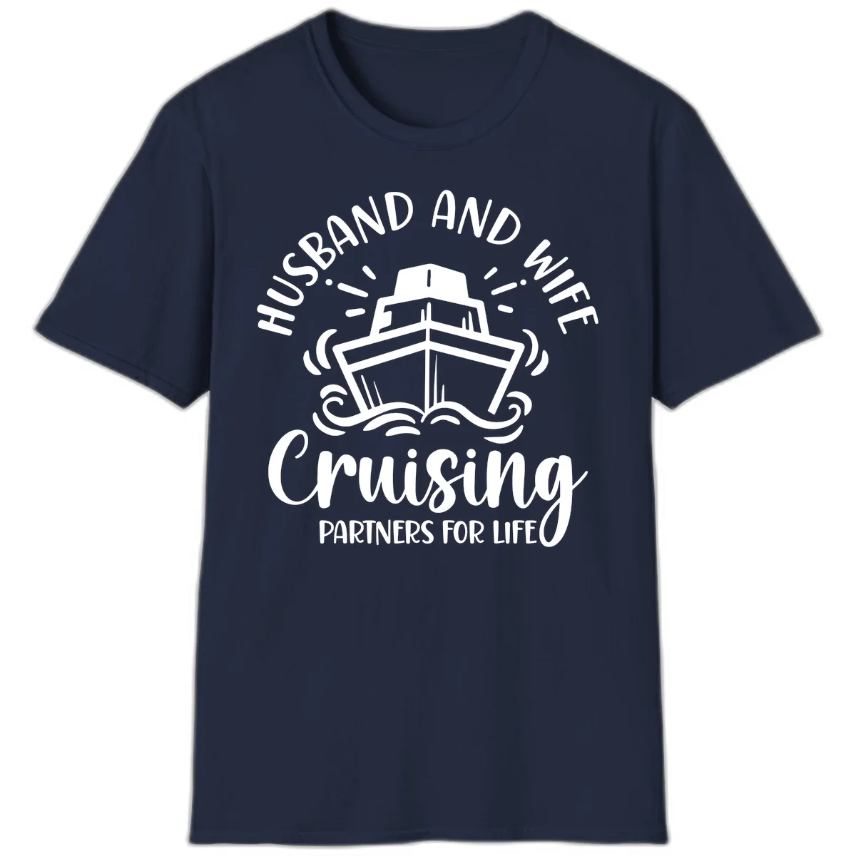 Husband And Wife Cruising Partners For Life T-Shirt in Navy
