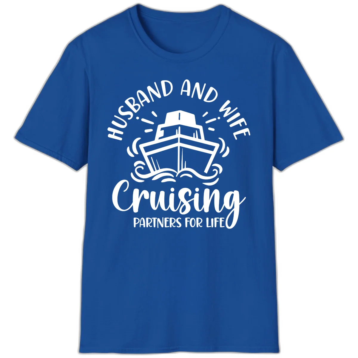 Husband And Wife Cruising Partners For Life T-Shirt in Royal