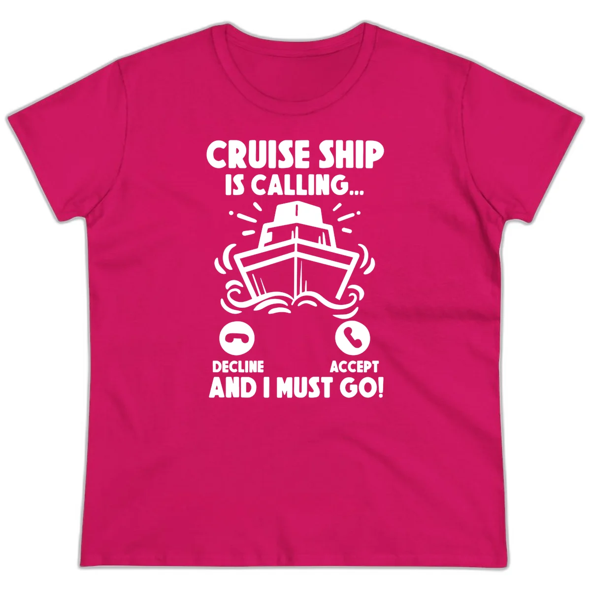 Cruise Ship Is Calling Ladies Tee in Heliconia