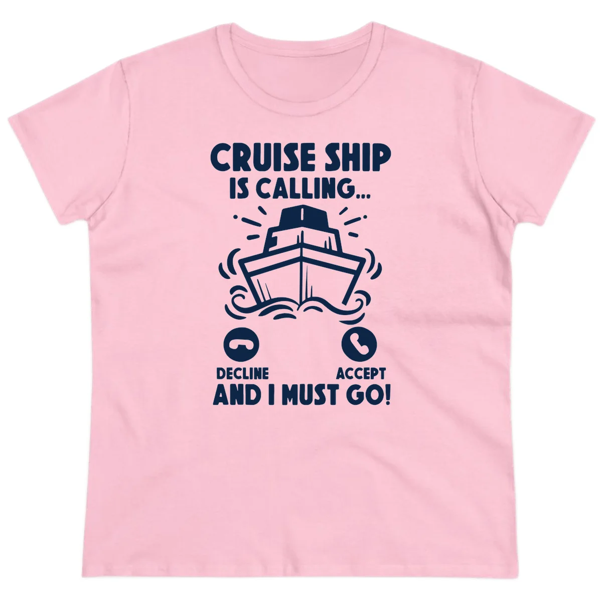 Cruise Ship Is Calling Ladies Tee in Light Pink