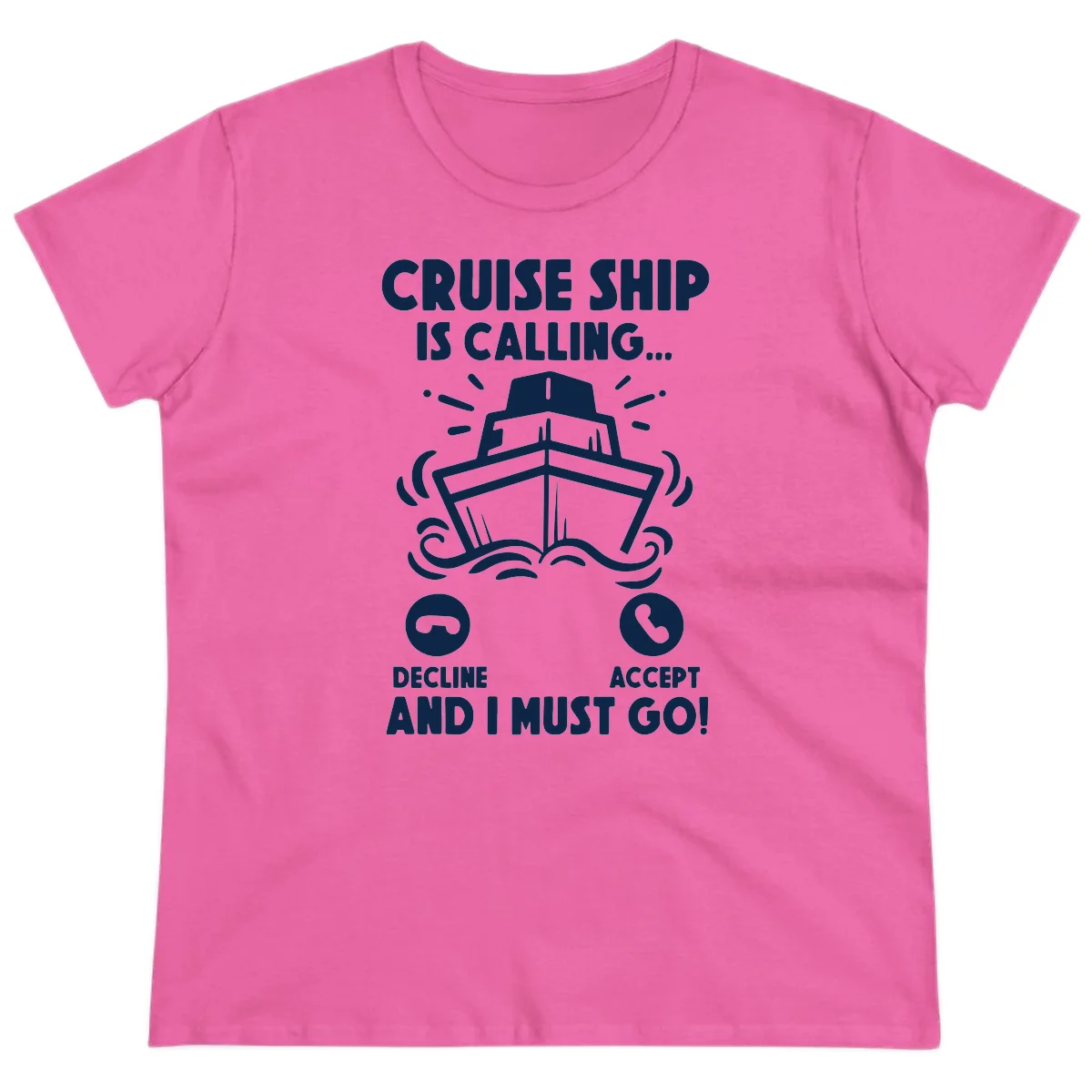 Cruise Ship Is Calling Ladies Tee in Azalea