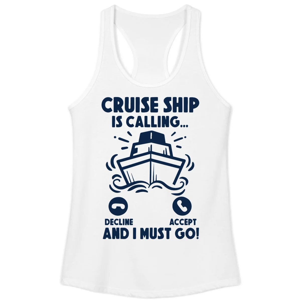 Cruise Ship Is Calling Ladies Tank Top in White
