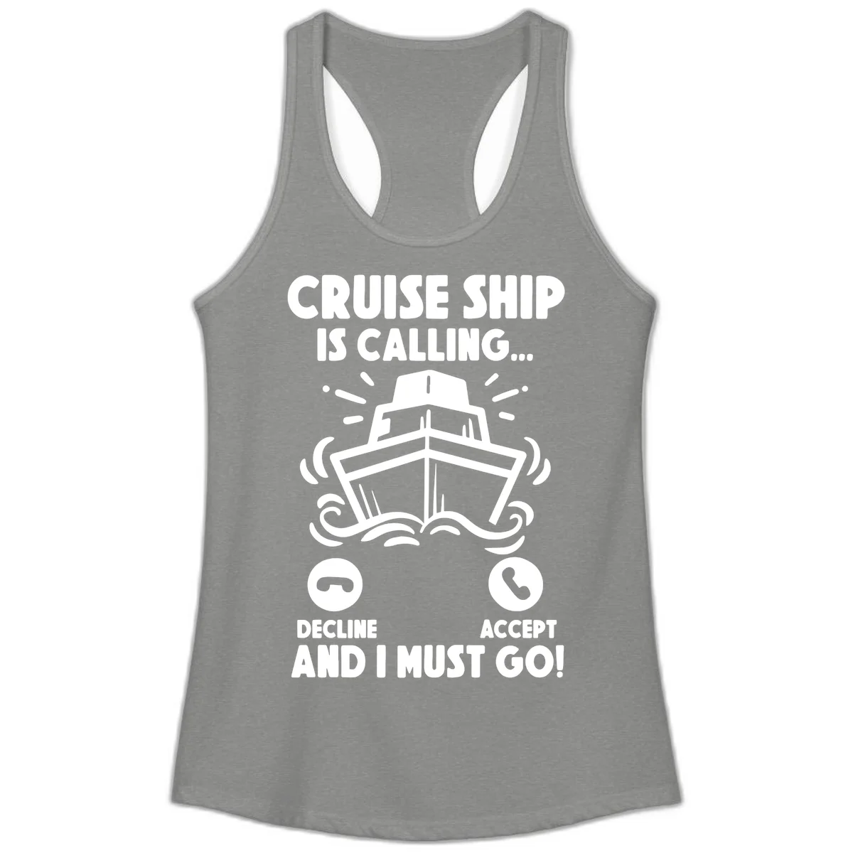 Cruise Ship Is Calling Ladies Tank Top in Heather Grey