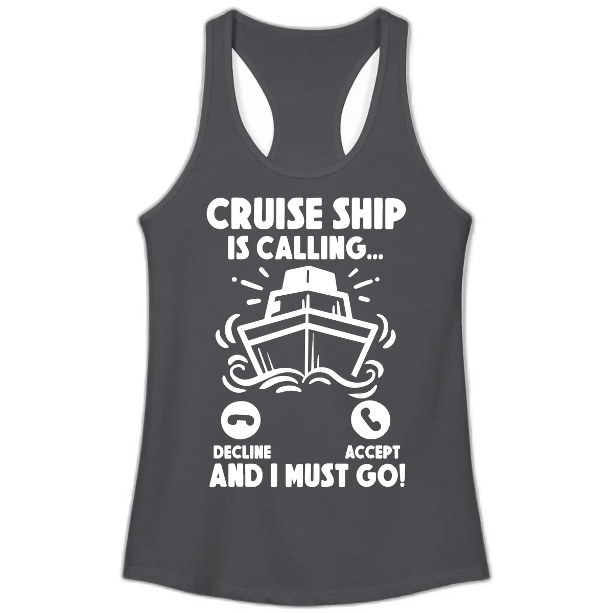 Cruise Ship Is Calling Ladies Tank Top in Solid Dark Gray