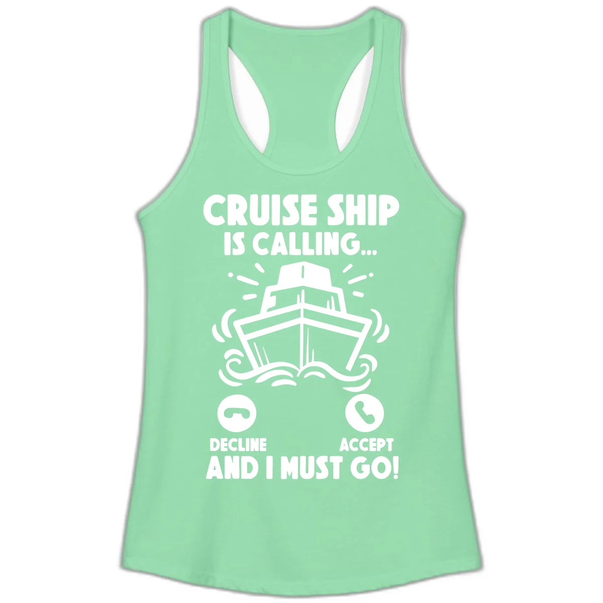 Cruise Ship Is Calling Ladies Tank Top in Solid Mint